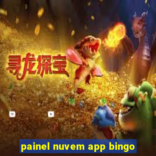 painel nuvem app bingo